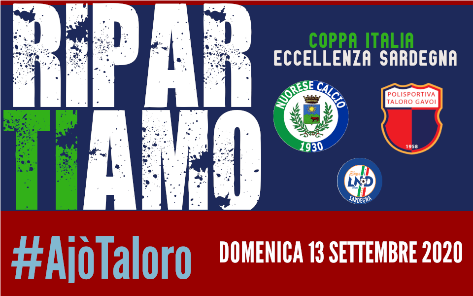 DOMENICA “NUORESE-TALORO GAVOI”  COPPA ITALIA 2020/2021