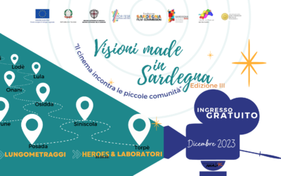 SECONDA STAGIONE di “Visioni made in Sardegna – Il cinema incontra le piccole comunità”